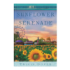 Sunflower Serenade - Home to Heather Creek - Book 12-0