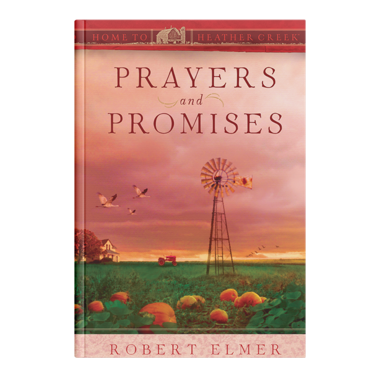 Prayers and Promises - Home to Heather Creek - Book 14-0