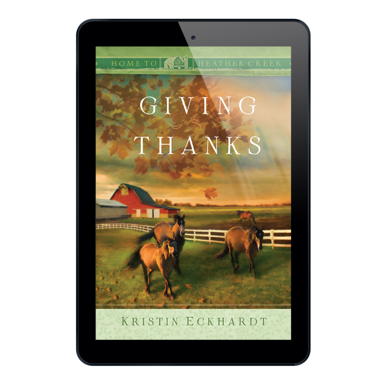 Giving Thanks - Home to Heather Creek - Book 15-24219