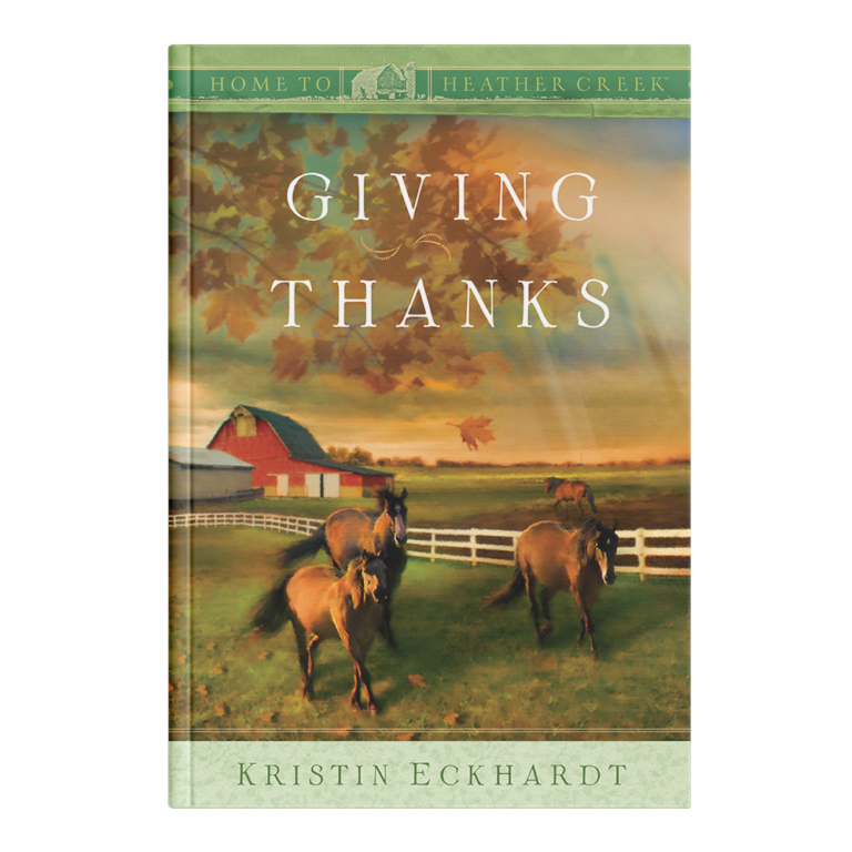 Giving Thanks - Home to Heather Creek - Book 15-0