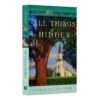 All Things Hidden - Home to Heather Creek - Book 18-27737
