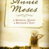 The Song of Annie Moses ePUB
