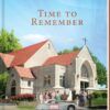 A Time to Remember Hardcover Edition
