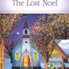 The Lost Noel Hardcover Edition