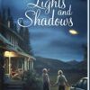 Lights and Shadows - Mysteries of Silver Peak Series - Book 13 - EPUB -0