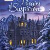 Flurries of Suspicion - Mysteries of Silver Peak Series - Book 17 - EPDF (Kindle Version)-0
