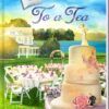 To a Tea - Tearoom Mysteries - Book 3 - Hardcover