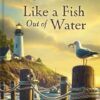 Like a Fish Out of Water - Mysteries of Martha's Vineyard - Book 2