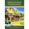 Sidetracked Suspicions - Secrets of the Blue Hill Library - Book 18 - HARDCOVER