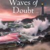 Waves of Doubt - Mysteries of Martha's Vineyard - Book 22 - HARDCOVER-0