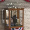 Red, White, and True - Secrets of Wayfarers Inn - Book 14 - EPDF (iPad/Tablet Version)