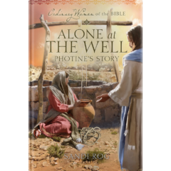 Ordinary Women of the Bible Book 21: Alone at the Well-0