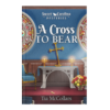 Sweet Carolina Mysteries Book 10: A Cross To Bear - Hardcover-0
