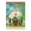 To Love and Cherish - Home to Heather Creek - Book 19 - Hardcover-0